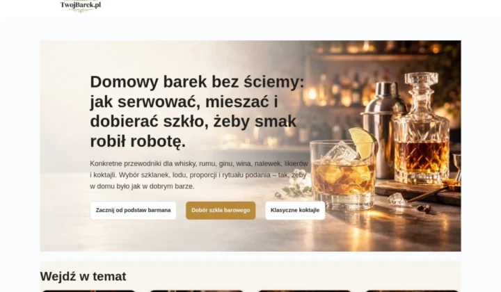 Podgląd strony TwójBarek.pl – Praktyczny przewodnik po domowym barku i klasycznych drinkach